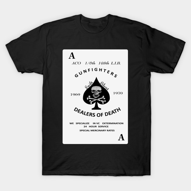 ACO 1-6th 198th L.I.B -Gunfighters -Death Card T-Shirt by twix123844